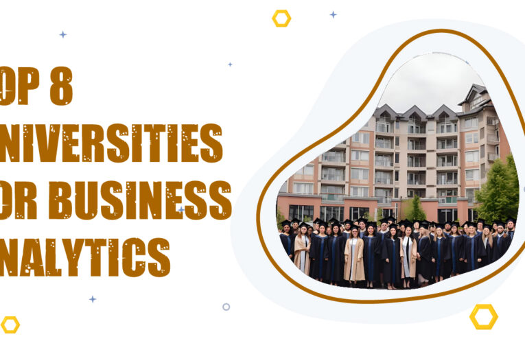 Top 8 Universities for Business Analytics Students in the USA