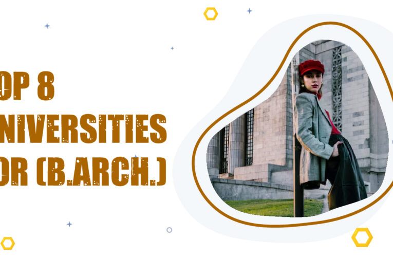 Top 8 Universities for Bachelor of Architecture (B.Arch.) Students in the UK